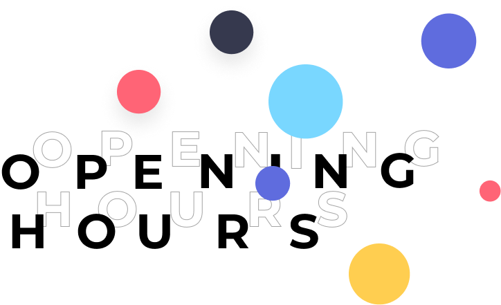 Opening Hours