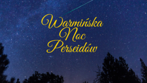 Warmińska Noc Perseidów