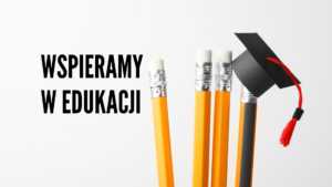 Wspieramy w Edukacji